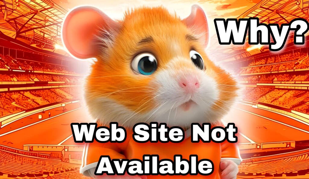 Hamster Kombat Web Site Not Available